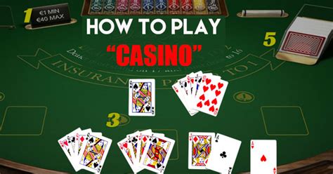 How to play Casino .